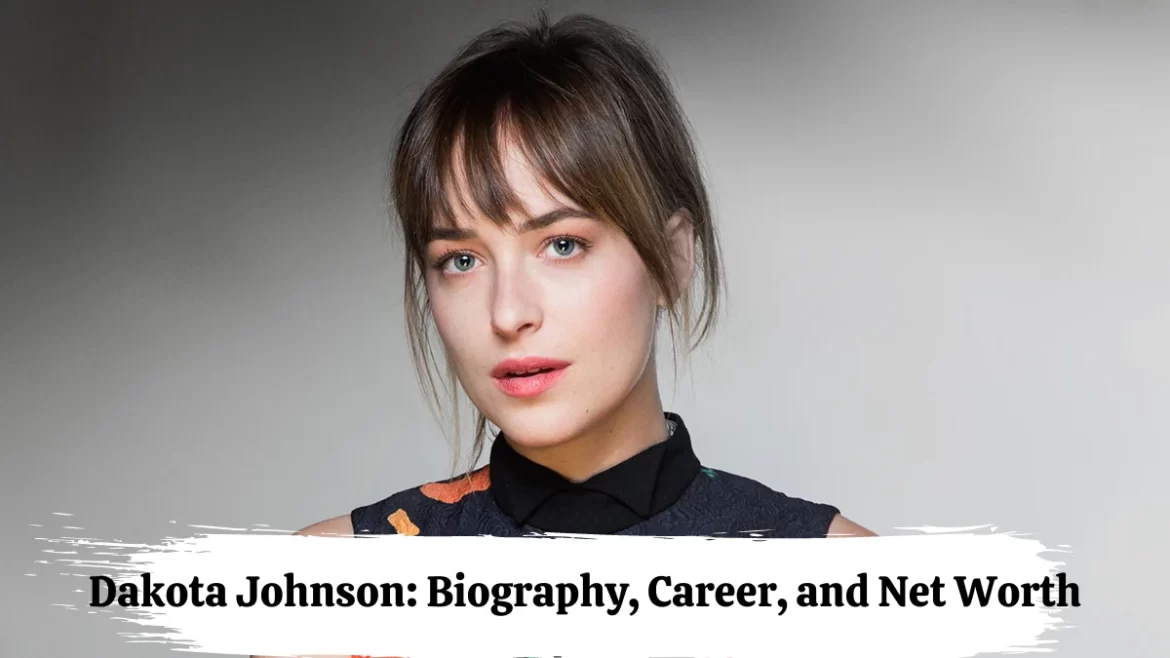 Dakota Johnson Biography